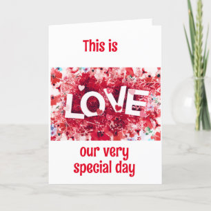 LOVE IS A *VERY SPLENDED THING* FOR US! CARD