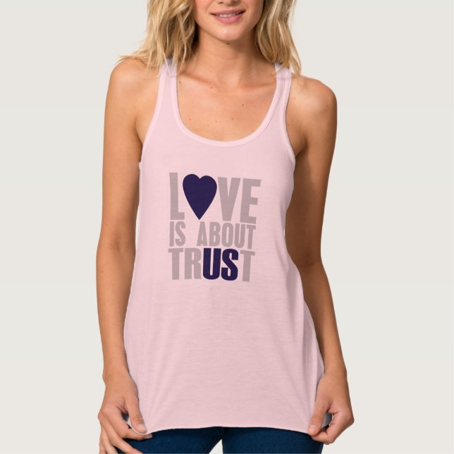 Love is About Trust Tank Top (Front)