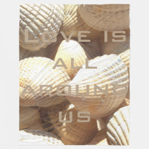 Love Is All Around Us Beach Shells Inspirational Fleece Blanket