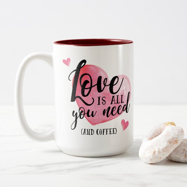 Love is All You Need And Coffee Mug (With Donut)