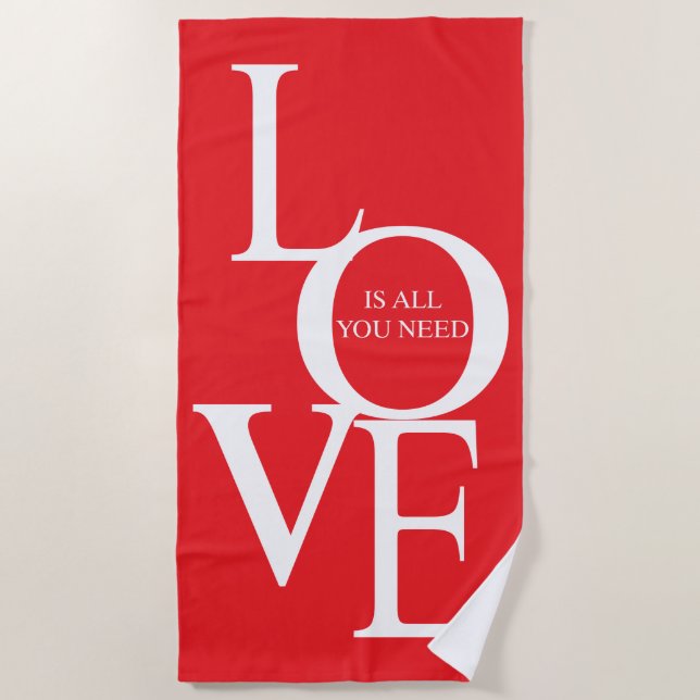 Love is all you need beach towel (Front)