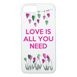 Love is all You Need.jpg iPhone 8/7 Case