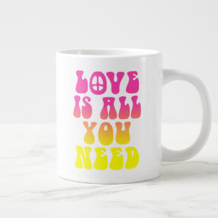 Love is all you need  large coffee mug