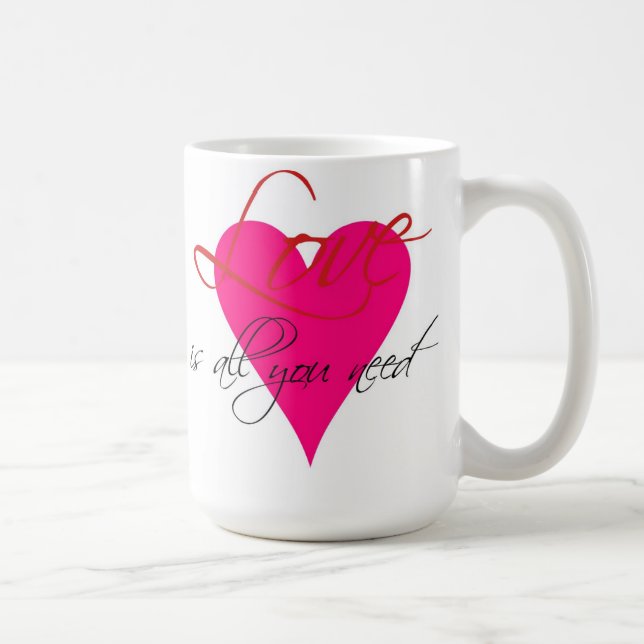 Love Is All You Need Mug (Right)