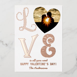 Love is all you need Valentine's Day Foil Card