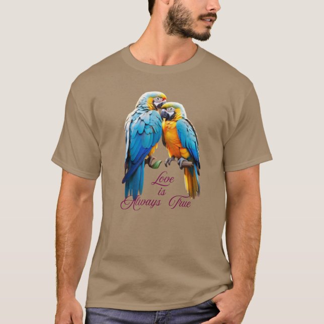 Love is always True T-Shirt (Front)