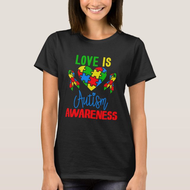 Love is Autism Awareness Puzzle Pieces Heart and R T-Shirt (Front)
