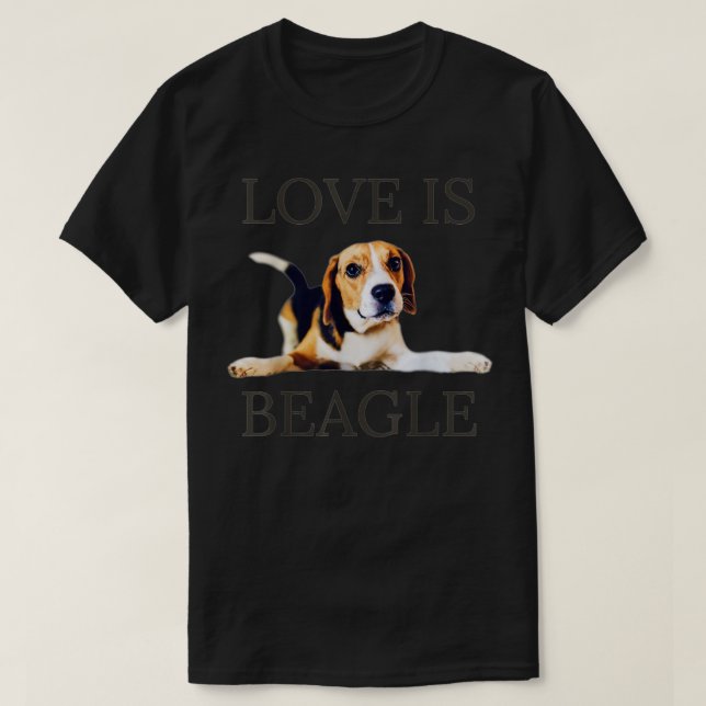 Love Is Beagle T-Shirt (Design Front)