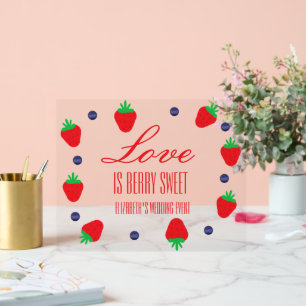 Love Is Berry Sweet Fruit Bridal Shower Acrylic Sign