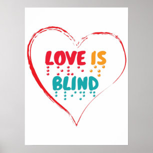 Love Is Blind Braille Heart Poster