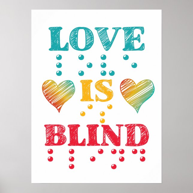 Love Is Blind Braille Hearts Poster (Front)