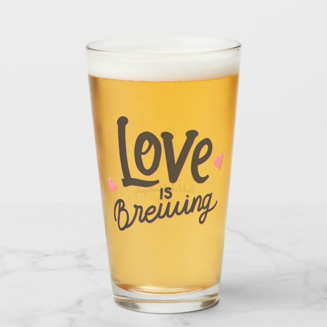 love is brewing beer hearts glass (Front Filled)