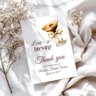 Love is Brewing Bow Espresso Martini Bridal Shower Thank You Card