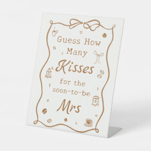 Love is Brewing Bridal Shower Guess how Many Kisse Pedestal Sign