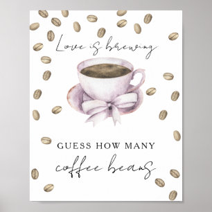 Love is brewing bridal shower How many coffee bean Poster