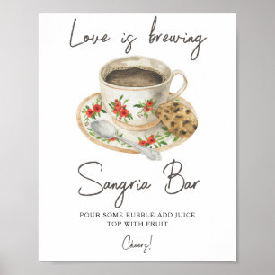 Love is brewing Bridal shower sangria bar Poster