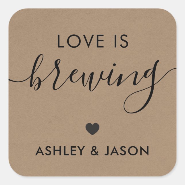 Love is Brewing, Coffee Sticker, Wedding, Kraft Square Sticker (Front)