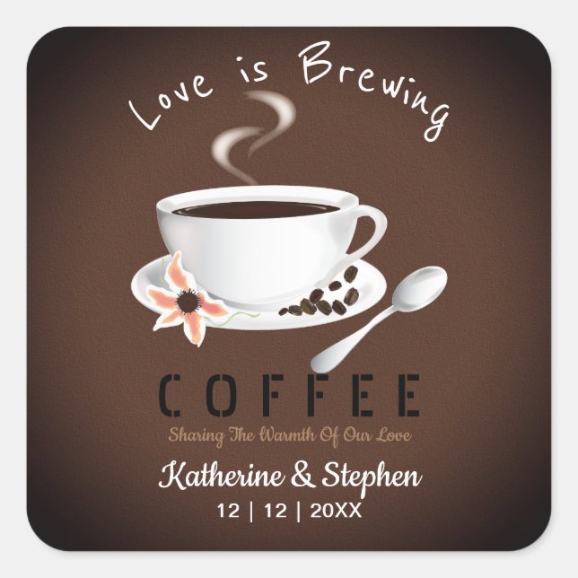 Love Is Brewing Coffee Wedding Favour Square Sticker (Front)