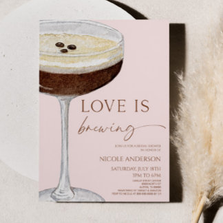 Love Is Brewing Expresso Martini Bridal Shower Invitation