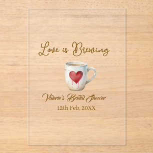 Love is Brewing white coffee mug heart bridal show Acrylic Invitations