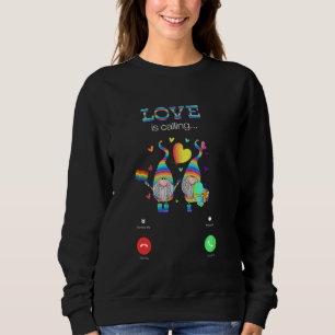Love Is Calling Funny Couple Gnomes Lgbt Lesbian G Sweatshirt
