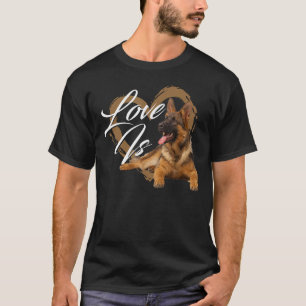 Love Is - Canine Lover Puppy Owner Pet Breeder Dog T-Shirt