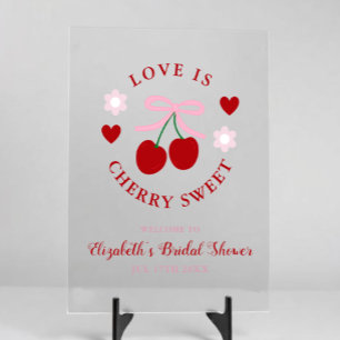 Love Is Cherry Sweet Bridal Shower Acrylic Sign