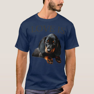 Love Is Dachshund Dog T-Shirt