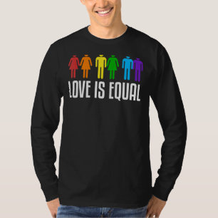 Love Is Equal Homosexual Lesbian Queer Gay Pride T-Shirt