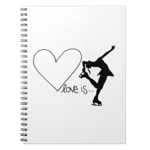 Love is Figure Skating, Girl Skater & Heart Notebook