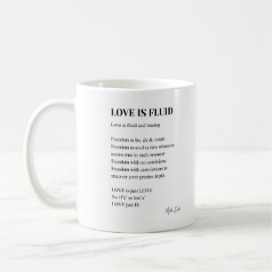 Love is fluid poem poetry wall art coffee tea mug