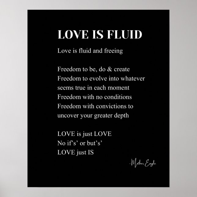 Love is fluid poem poetry wall art poster black  (Front)