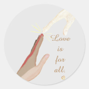 Love is for all Spiritual Universal Hands Stickers