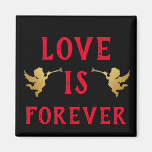 Love is Forever Magnet