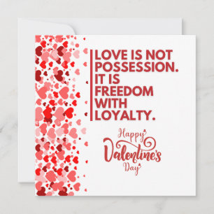 Love is Freedom with Loyalty Quote Valentine's Day Holiday Card