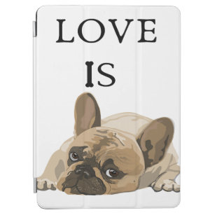 Love Is French Bulldog Cute Frenchie Dog Mum iPad Air Cover