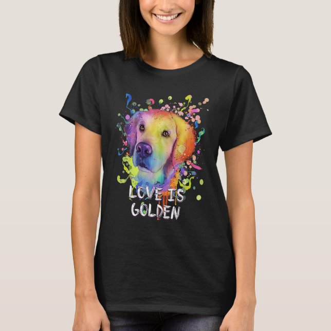 Love Is Golden Animal Pun Golden Retriever Animal  T-Shirt (Front)