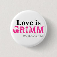 Love is Grimm button