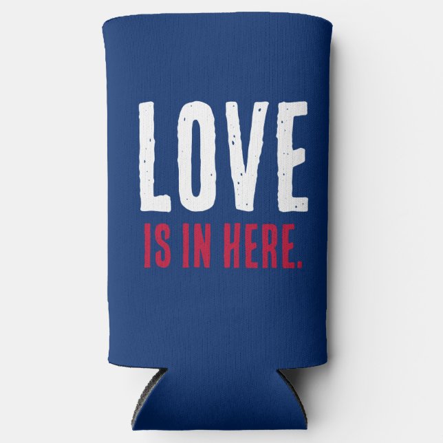 LOVE Is In Here. Funny Red, White, & Blue July 4th Seltzer Can Cooler (Front)