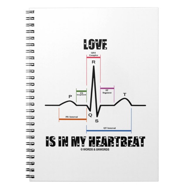 Love Is In My Heartbeat ECG EKG Electrocardiogram Notebook (Front)
