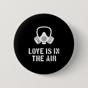 Love Is In The Air Funny Anti-valentines Day 6 Cm Round Badge
