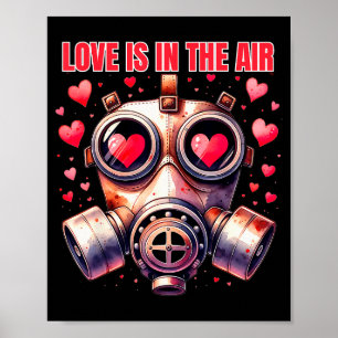 Love Is In The Air Funny Anti Valentines Day Gas M Poster