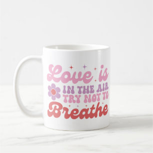 "Love is in the Air" Funny Valentine's Day Coffee Mug