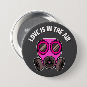 Love Is In The Air Gas Mask Button