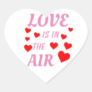 Love Is In The Air Heart Sticker