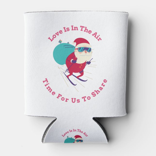 Love Is In The Air Its Time For Us To Share Can Cooler (Front)