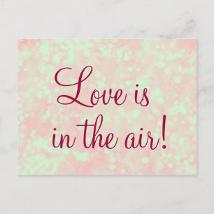 Love is in the Air Quote Postcard