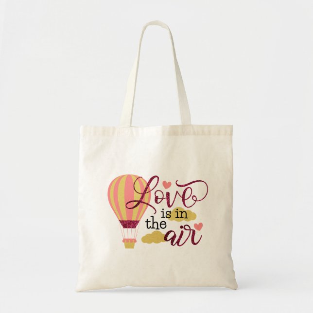 Love is in the Air Tote Bag (Front)