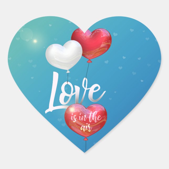 Love Is In The Air Valentine Balloons - Sticker (Front)