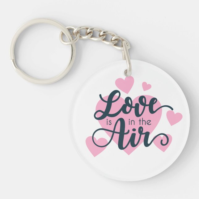 Love is in the Air Valentine's Day | Keychain (Front)